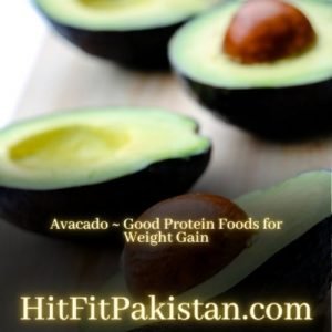 Good Protein Foods for Weight Gain